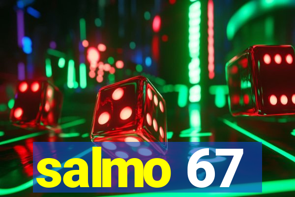 salmo 67